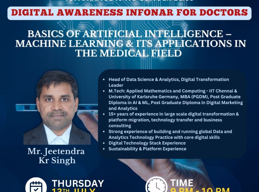 BASICS OF ARTIFICIAL INTELLIGENCE – MACHINE LEARNING & ITS APPLICATIONS IN THE MEDICAL FIELD [13/7/2023]